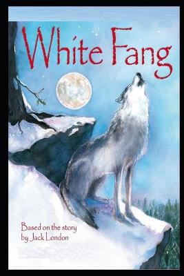 Book cover for White Fang Annotated Book With Teacher Edition