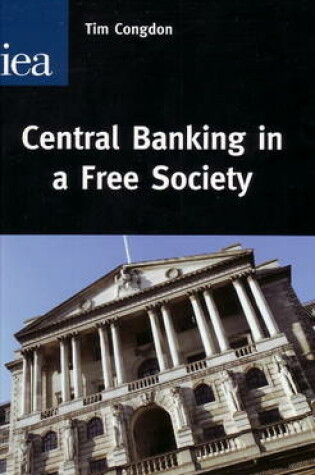 Cover of Central Banking in a Free Society