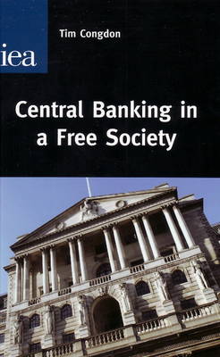 Book cover for Central Banking in a Free Society