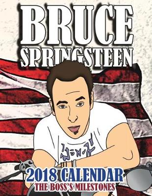 Book cover for Bruce Springsteen 2018 Calendar