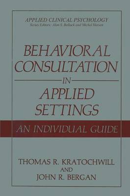 Cover of Behavioral Consultation in Applied Settings