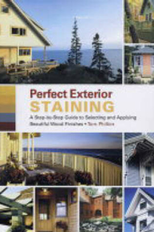 Cover of Perfect Exterior Staining