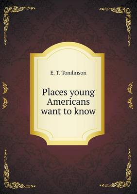 Book cover for Places young Americans want to know