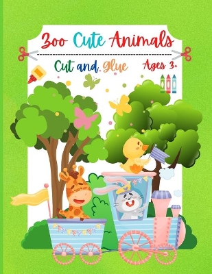 Book cover for Zoo Cute Animals Cut and Glue