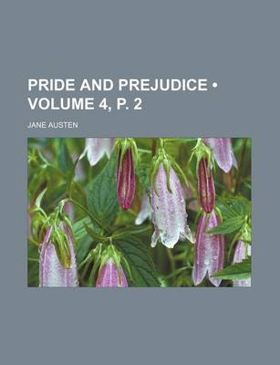 Book cover for Pride and Prejudice (Volume 4, P. 2)