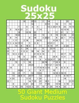 Book cover for Sudoku 25x25 50 Giant Medium Sudoku Puzzles