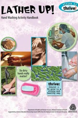 Cover of Lather Up! Hand Washing Activity Handbook