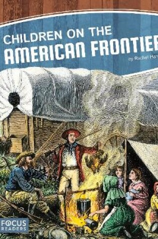 Cover of Children on the American Frontier