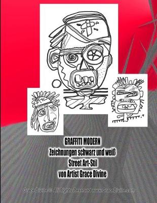 Book cover for GRAFFITI MODERN Zeichnungen schwarz und weiß Street Art-Stil von Artist Grace Divine