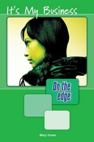 Cover of On the Edge: Level A Set 1 Book 1 Its My Business