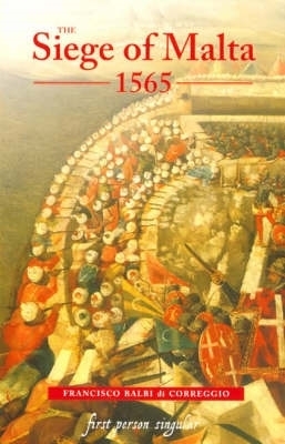 Book cover for The Siege of Malta, 1565