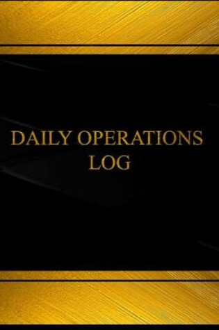 Cover of Daily Operations (Log Book, Journal - 125 pgs, 8.5 X 11 inches)