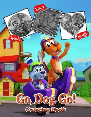 Book cover for Go Dog Go Lines Spirals Hearts Coloring Book