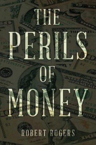 Cover of The Perils of Money