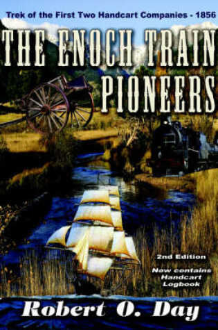 Cover of The Enoch Train Pioneers