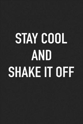 Book cover for Stay Cool and Shake It Off