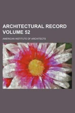 Cover of Architectural Record Volume 52