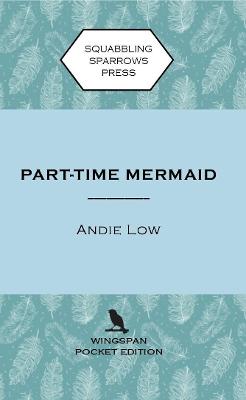 Cover of Part Time Mermaid