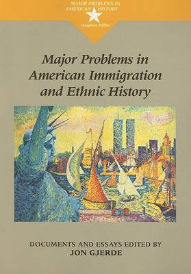 Book cover for Major Problems in American Immigration and Ethnic History