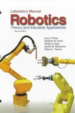Cover of Robotics: Theory and Industrial Applications