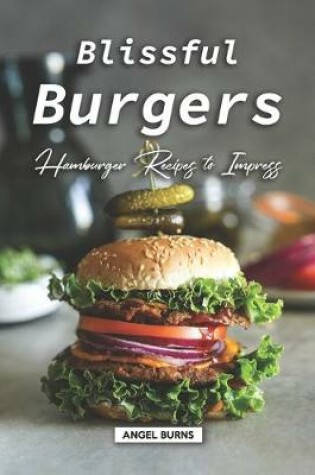 Cover of Blissful Burgers