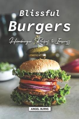 Book cover for Blissful Burgers