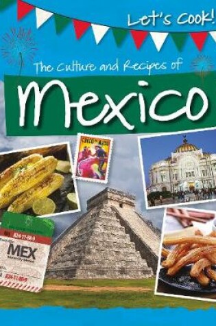 Cover of The Culture and Recipes of Mexico