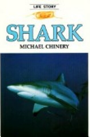 Cover of Shark - Pbk (Life Story)