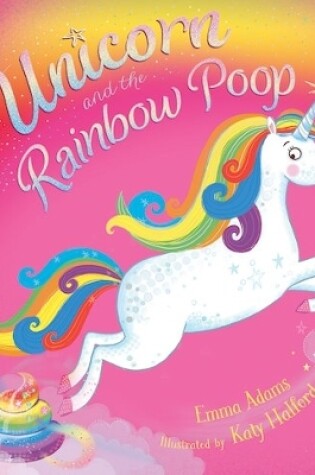 Cover of Unicorn and the Rainbow Poop (IBOOK)