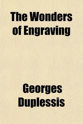 Book cover for The Wonders of Engraving