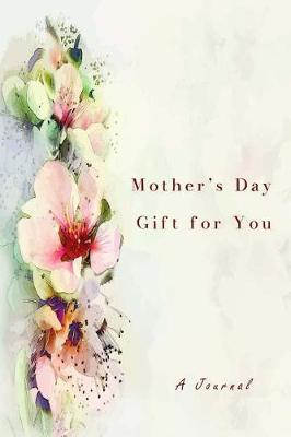 Book cover for Mother's day Gift for You