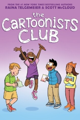 Cover of The Cartoonists Club: A Graphic Novel