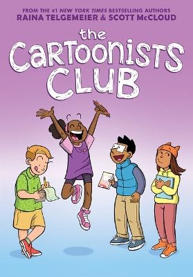 Book cover for The Cartoonists Club: A Graphic Novel