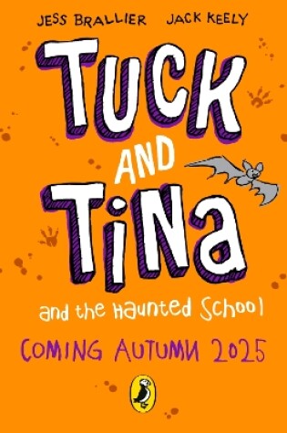 Cover of Tuck and Tina and the Haunted School