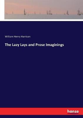 Book cover for The Lazy Lays and Prose Imaginings