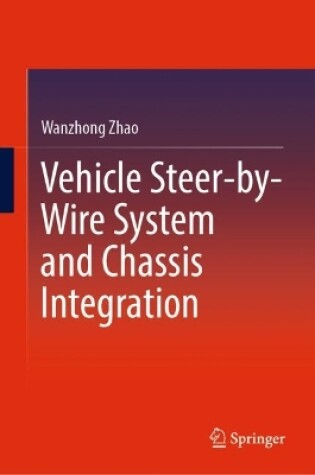 Cover of Vehicle Steer-by-Wire System and Chassis Integration