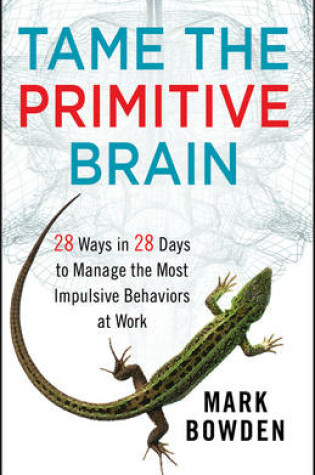 Cover of Tame the Primitive Brain