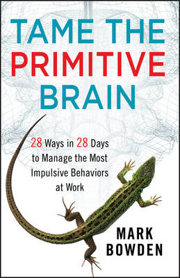 Book cover for Tame the Primitive Brain