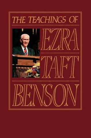 Cover of The Teachings of Ezra Taft Benson