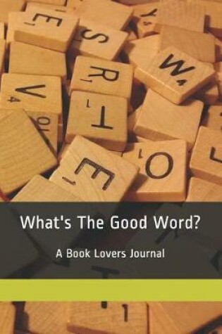 Cover of What's The Good Word?