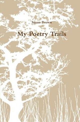 Cover of My Poetry Trails