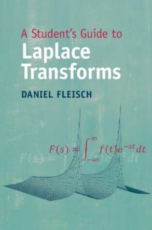 Cover of A Student's Guide to Laplace Transforms