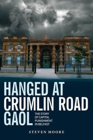 Cover of Hanged at Crumlin Road Gaol