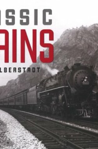 Cover of Classic Trains