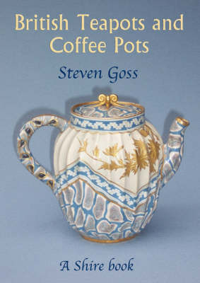 Book cover for British Teapots and Coffee Pots