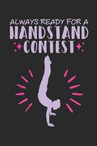 Cover of Always Reading for a Handstand Contest