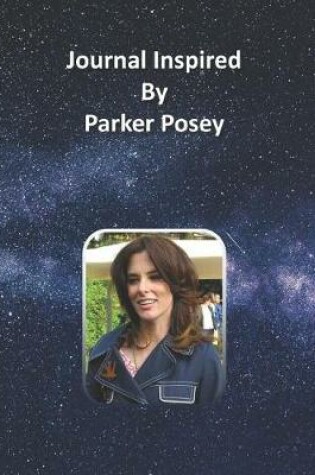 Cover of Journal Inspired by Parker Posey