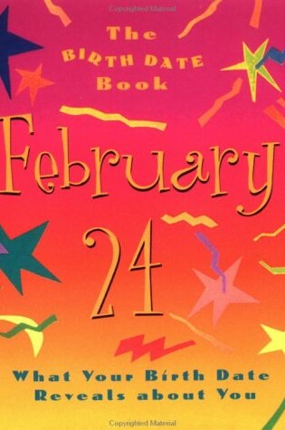 Cover of The Birth Date Book February 24