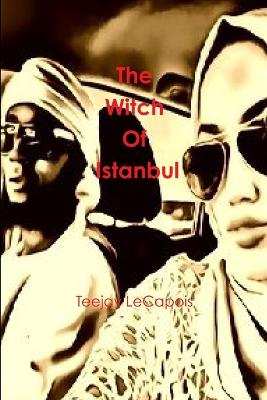 Book cover for The Witch of Istanbul