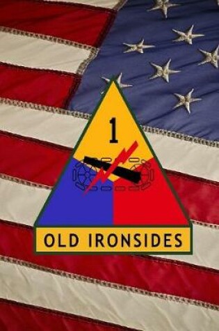 Cover of US Army 1st Armored Division Old Ironsides Distinguished Unit Insignia Unit Crest Journal with Flag Background